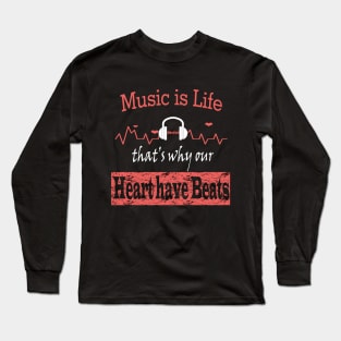 music is life Long Sleeve T-Shirt